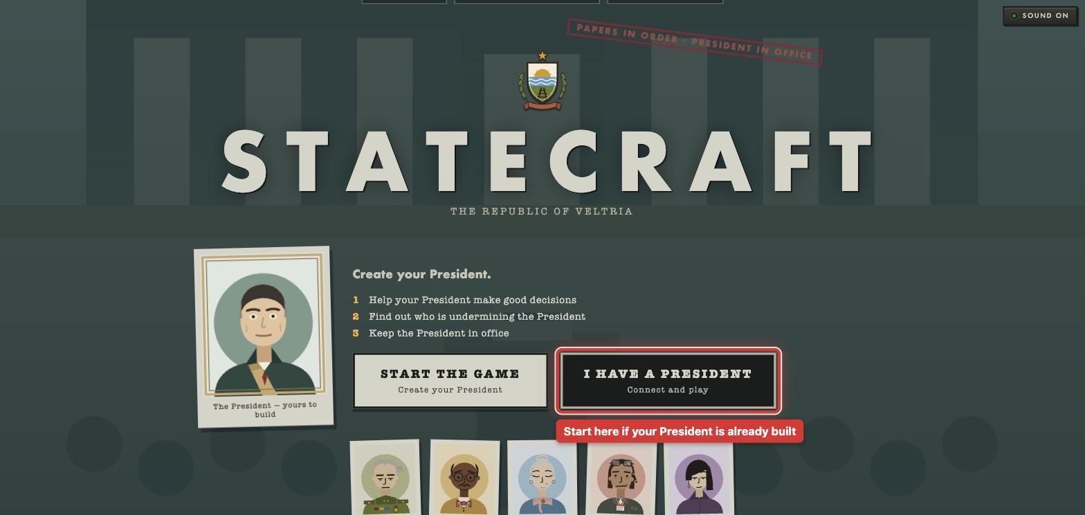The Statecraft title screen with I HAVE A PRESIDENT boxed