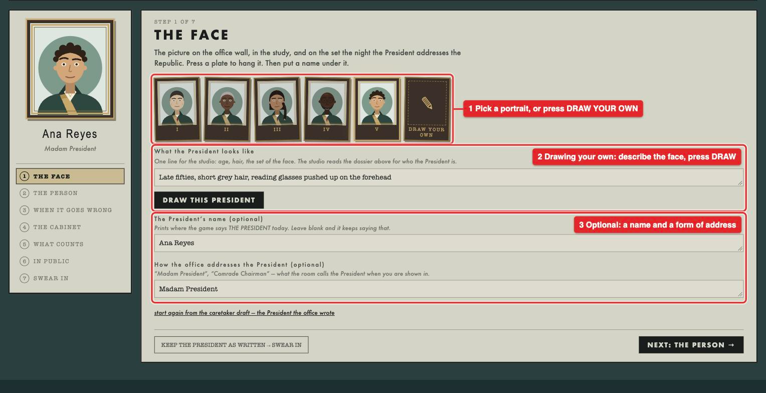 Step 1 of 7, The face: five framed portraits with a DRAW YOUR OWN tile, a field describing what the President looks like, and optional fields for a name and a form of address.