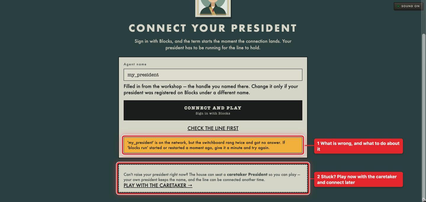 The connect page after a failed line check, with two boxes: 1 the message saying what is wrong, 2 the option to play with a caretaker President